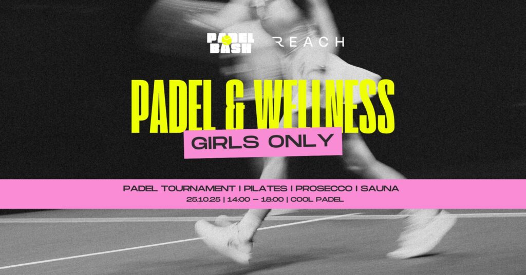 Girls Only Padel: WELLNESS EDITION ‍♀️✨