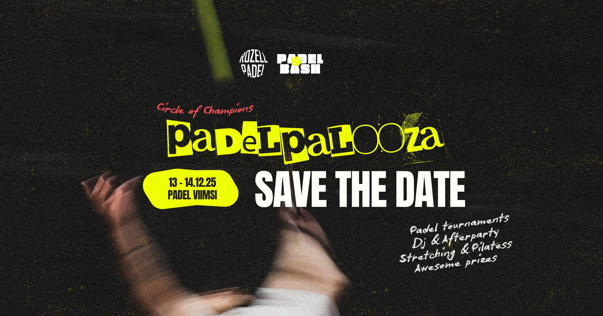 24h PADELPALOOZA by PadelBash x RozellPadel vol2